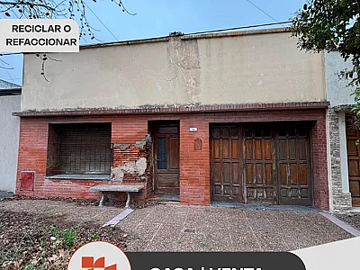VENTA | CASA A RECICLAR O REFACCIONAR